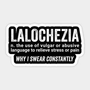 LALOCHEZIA definition, unusual word, sarcastic usage Sticker